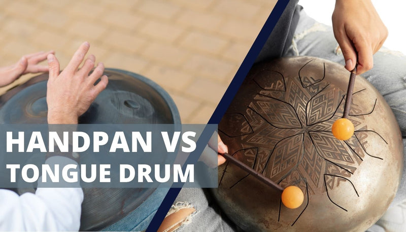 Handpan VS Tongue Drum, quelle différence ?